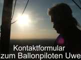 zum Kontaktformular vom Ballonpiloten Uwe - Croelpa-Loebschuetz